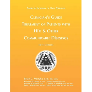 Clinician's Guide: Treatment of Patients with HIV & Other Communicable Diseases