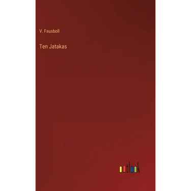 Ten Jatakas
