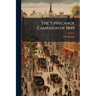 The Tippecanoe Campaign of 1840