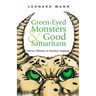 Green-Eyed Monsters and Good Samaritans