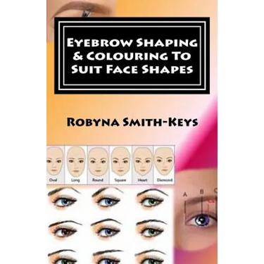 Eyebrow Shaping and Colouring To Suit Face Shapes: Edition 7 Black & White Photos SHBBFAS001 - Provide lash and brow services
