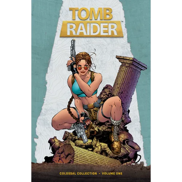 Tomb Raider Colossal Collection Volume 1