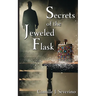 Secrets of the Jeweled Flask