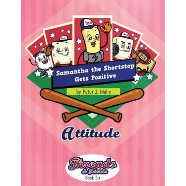 Samantha the Shortstop Gets Positive: Attitude