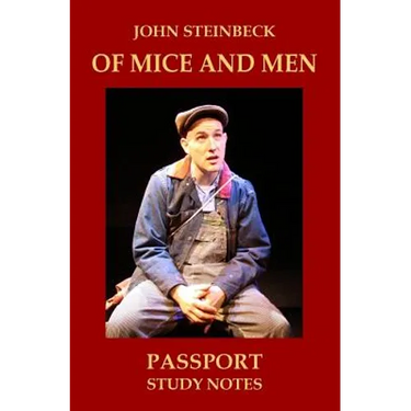 Of Mice and Men: Passport Study Notes
