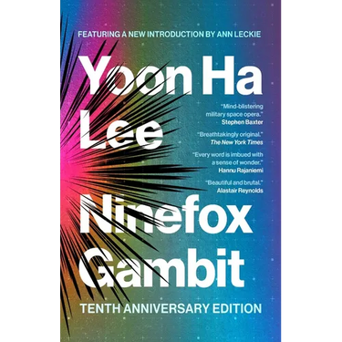 Ninefox Gambit: Tenth Anniversary Edition