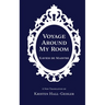 Voyage Around My Room
