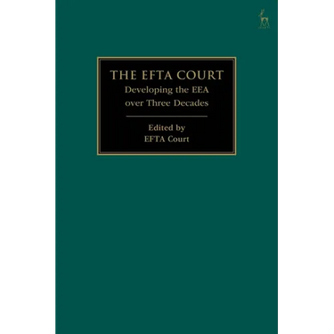 The Efta Court: Developing the Eea Over Three Decades
