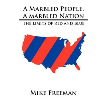 A Marbled People, A Marbled Nation: The Limits of Red and Blue