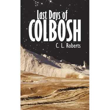 Last Days of Colbosh
