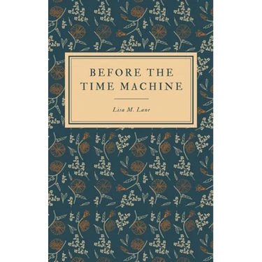 Before the Time Machine