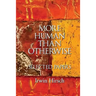 More Human than Otherwise: Selected Papers Irwin Hirsch