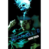 The Dream Killer