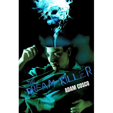 The Dream Killer