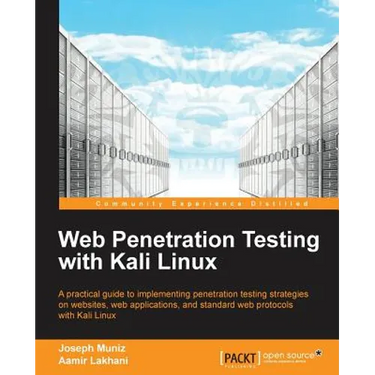 Web Penetration Testing with Kali Linux