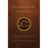 My First Booke of My Life
