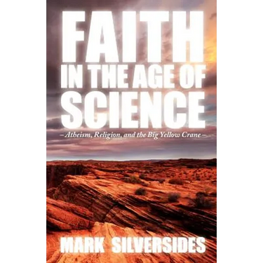 Faith in the Age of Science: Atheism, Religion, and the Big Yellow Crane