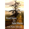Road Signs and Hobo Marks