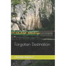 Forgotten Destination