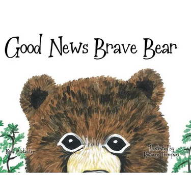 Good News Brave Bear