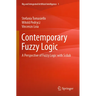 Contemporary Fuzzy Logic: A Perspective of Fuzzy Logic with Scilab