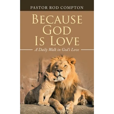 Because God Is Love: A Daily Walk in God's Love