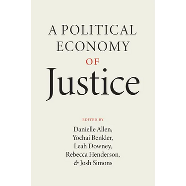 A Political Economy of Justice