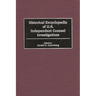 Historical Encyclopedia of U.S. Independent Counsel Investigations