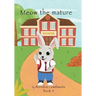 Meow the mature: He is a big boy now!