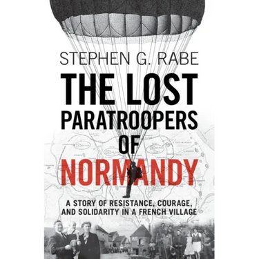 The Lost Paratroopers of Normandy