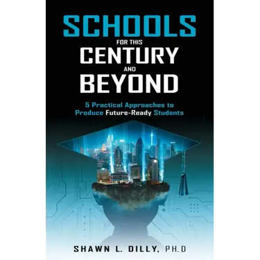 Schools for This Century and Beyond