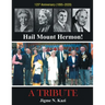Hail Mount Hermon! A TRIBUTE