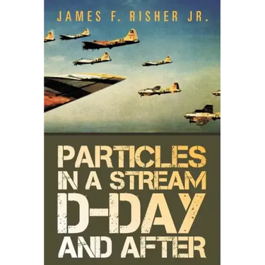 Particles in a Stream D-Day and After