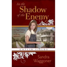 In the Shadow of the Enemy