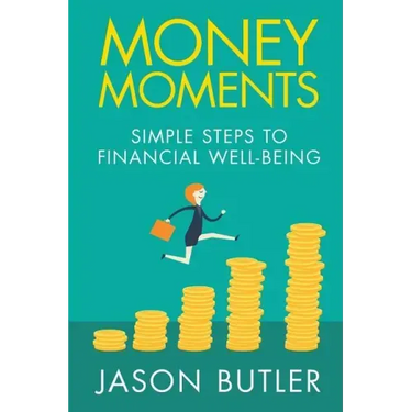 Money Moments: Simple steps to financial well-being