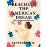 Reaching the American Dream