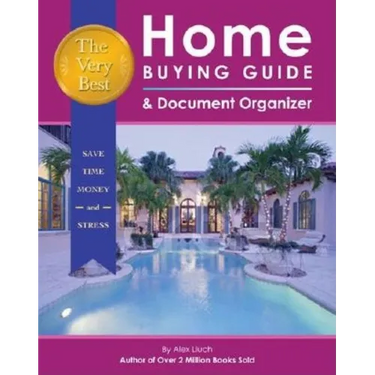Very Best Home Buying Guide & Document Organizer