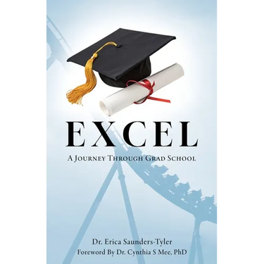 Excel: A Journey Through Grad School