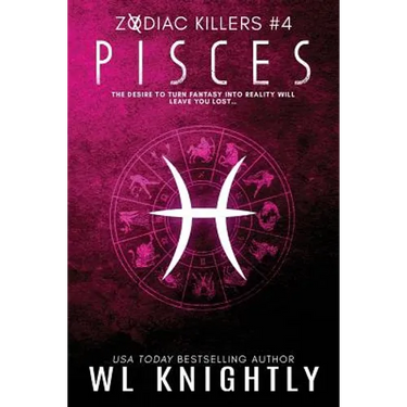 Pisces: Zodiac Killers #4