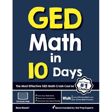 GED Math in 10 Days: The Most Effective GED Math Crash Course