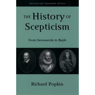 The History of Scepticism: From Savonarola to Bayle