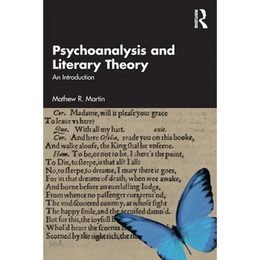Psychoanalysis and Literary Theory: An Introduction