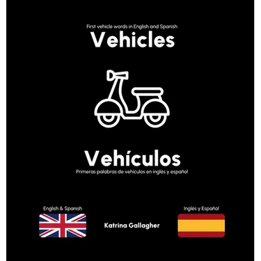 Vehicles / Vehículos: First vehicles in English and Spanish