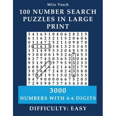 100 Number Search Puzzles in Large print: 3000 Numbers with 4- 6-digits