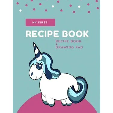 My First Recipe Book: Unicorn