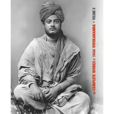 The Complete Works of Swami Vivekananda, Volume 2: Work, Mind, Spirituality and Devotion, Jnana-Yoga, Practical Vedanta and other lectures, Reports in