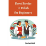 Short Stories in Polish for Beginners