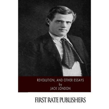 Revolution, and Other Essays