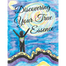 Discovering Your True Essence