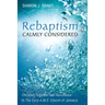 Rebaptism Calmly Considered: Christian Initiation and Resistance in the Early A.M.E. Church of Jamaica